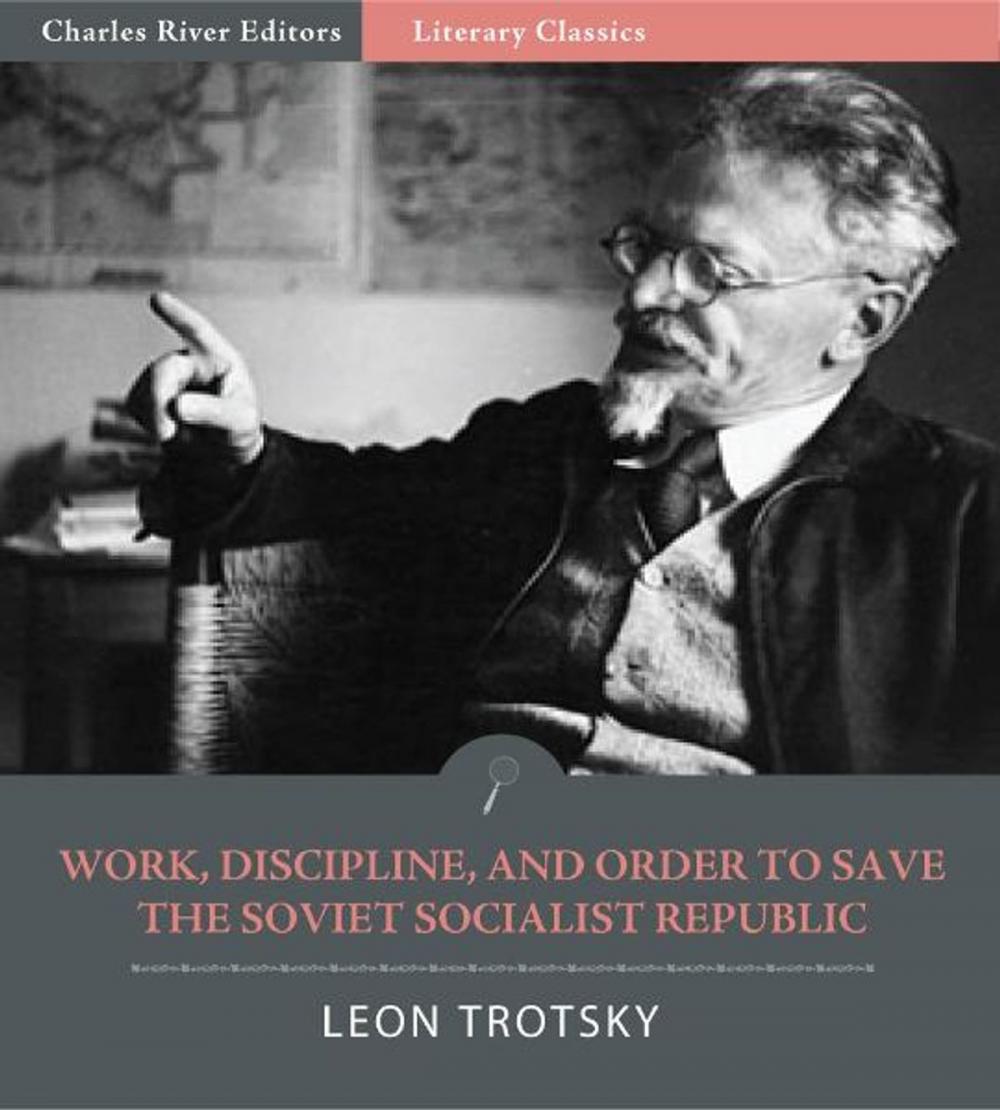 Big bigCover of Work, Discipline, and Order to Save the Socialist Soviet Republic