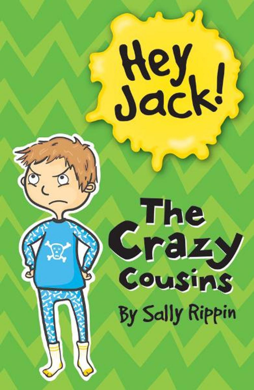 Big bigCover of Hey Jack!: The Crazy Cousins