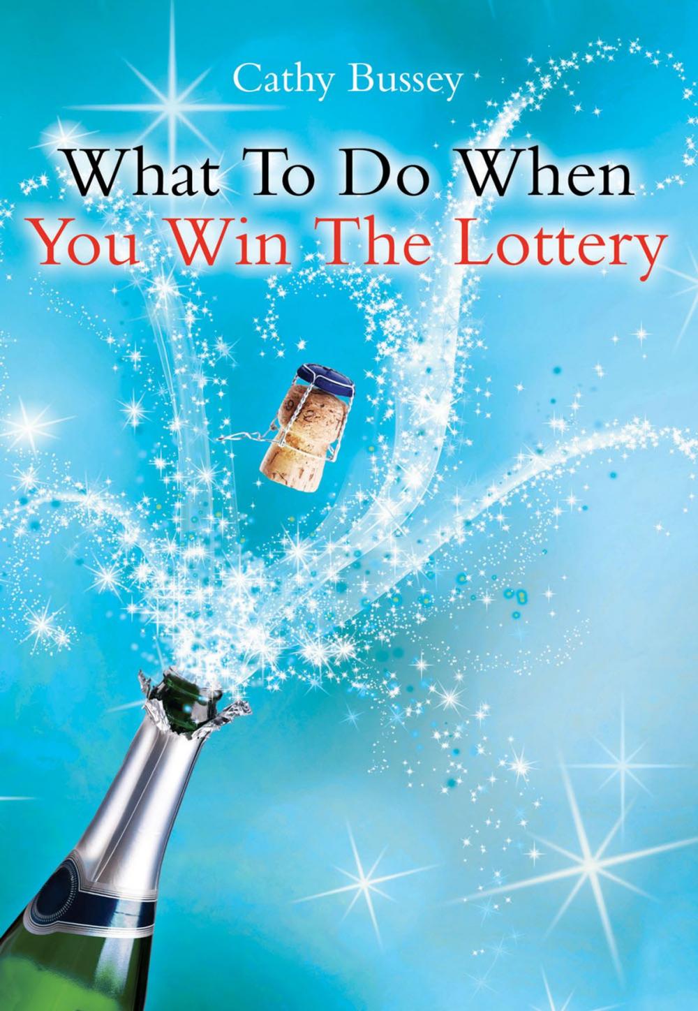 Big bigCover of What to Do When You Win the Lottery