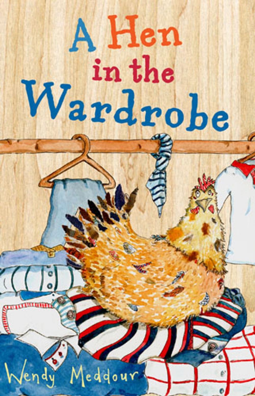 Big bigCover of A Hen in the Wardrobe