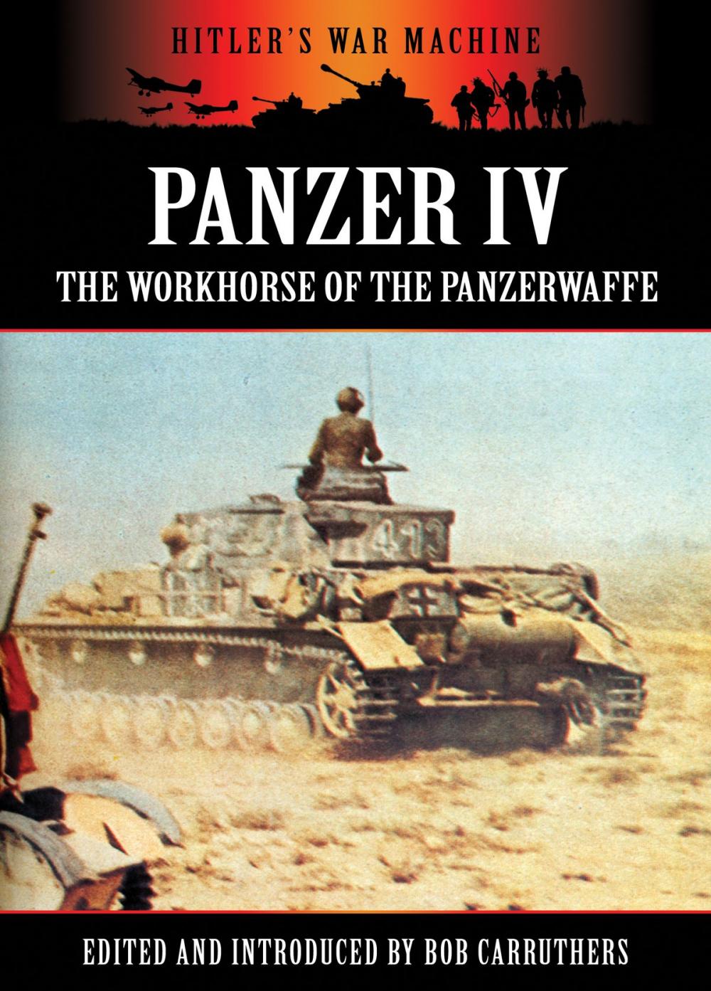 Big bigCover of Panzer IV: The Workhorse of the Panzerwaffe