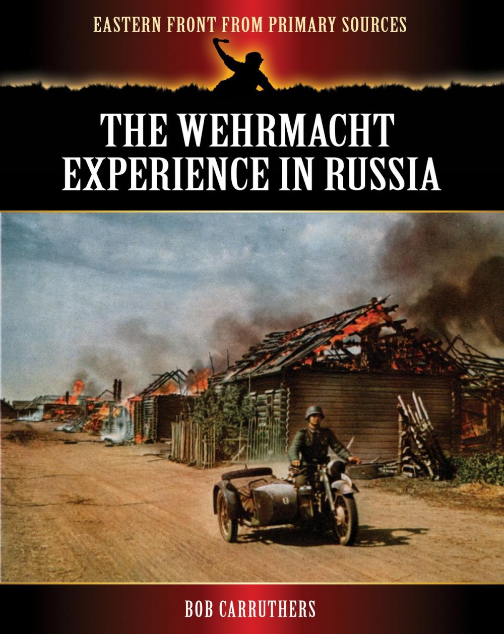 Big bigCover of The Wehrmacht Experience in Russia.