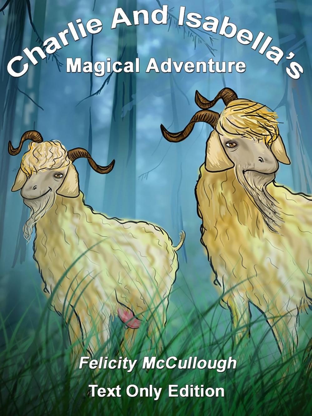Big bigCover of Charlie And Isabella's Magical Adventure