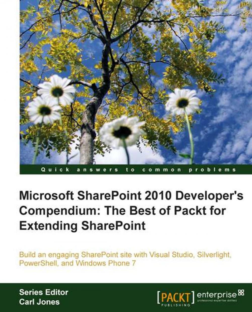 Big bigCover of Microsoft SharePoint 2010 Developers Compendium: The Best of Packt for Extending SharePoint