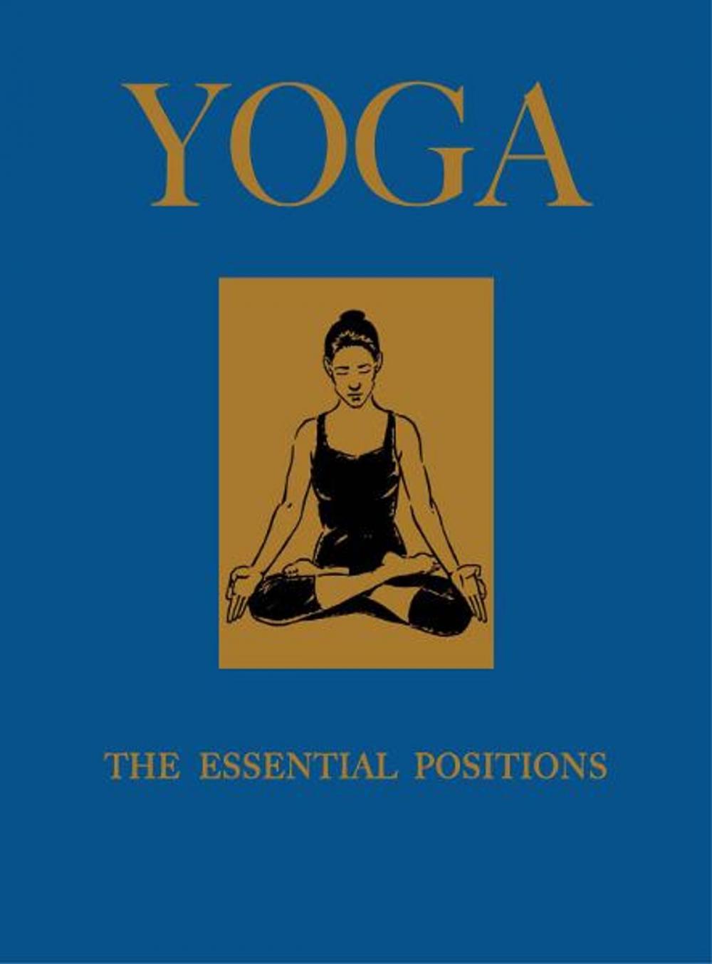 Big bigCover of Yoga: The Essential Positions