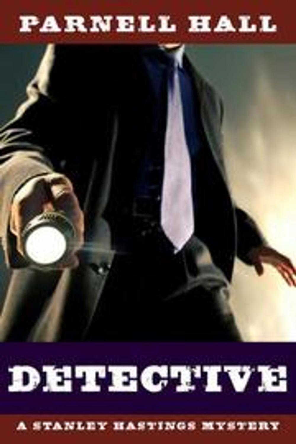 Big bigCover of Detective (Stanley Hastings Mystery, #1)