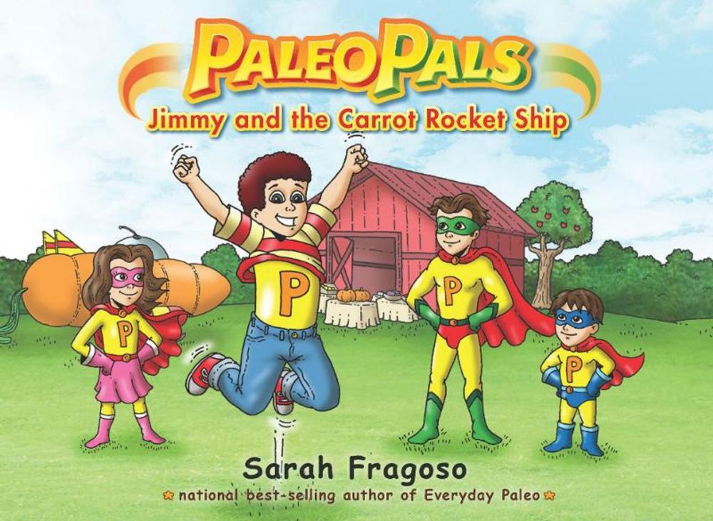 Big bigCover of Paleo Pals: Jimmy and the Carrot Rocket Ship