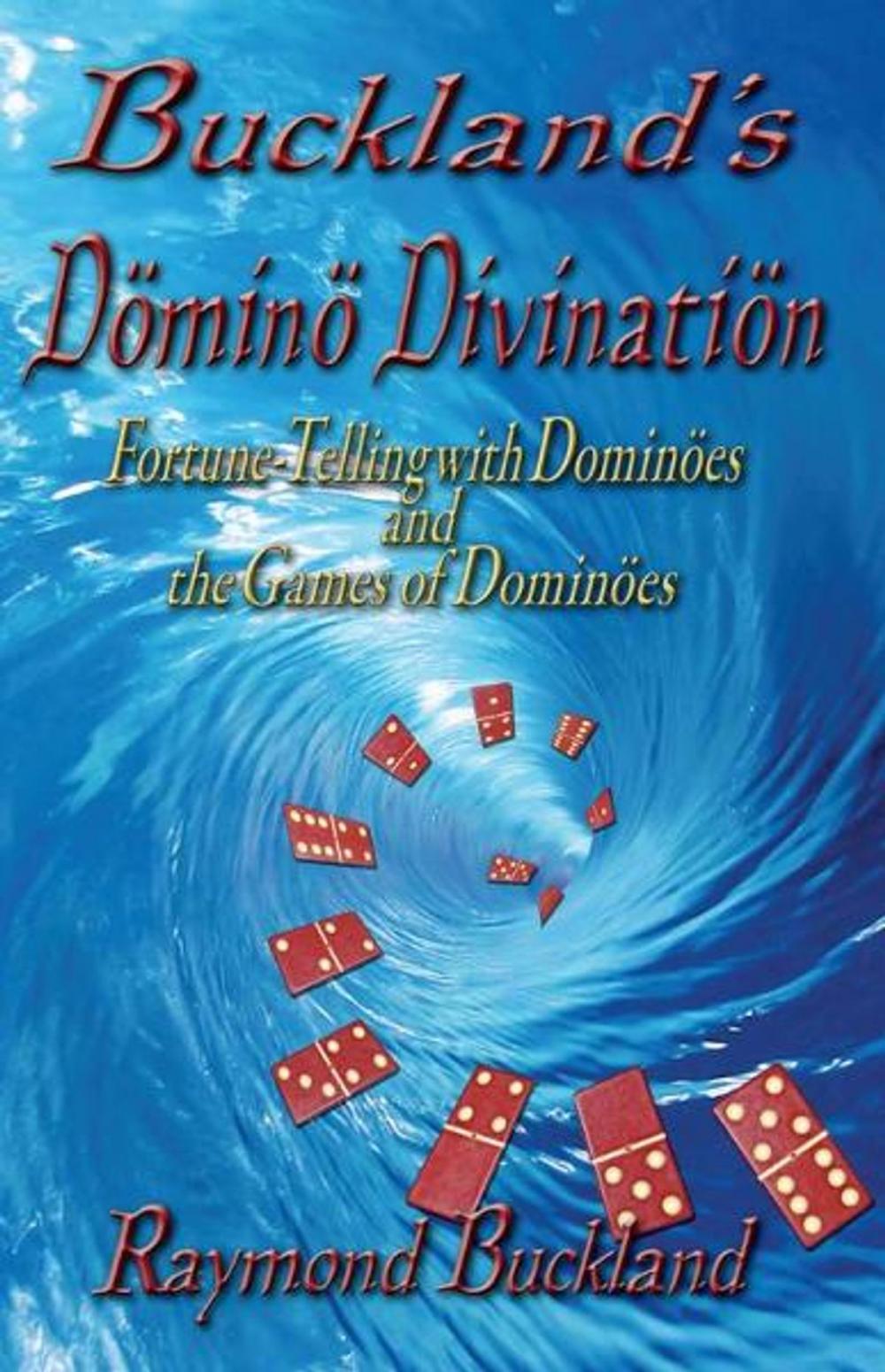 Big bigCover of Buckland’s Domino Divination Fortune-Telling with Döminös and the Games of Döminös