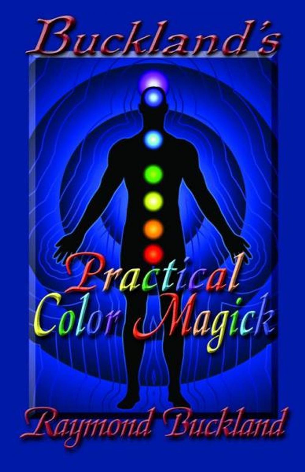 Big bigCover of Buckland’s Practical Color Magick