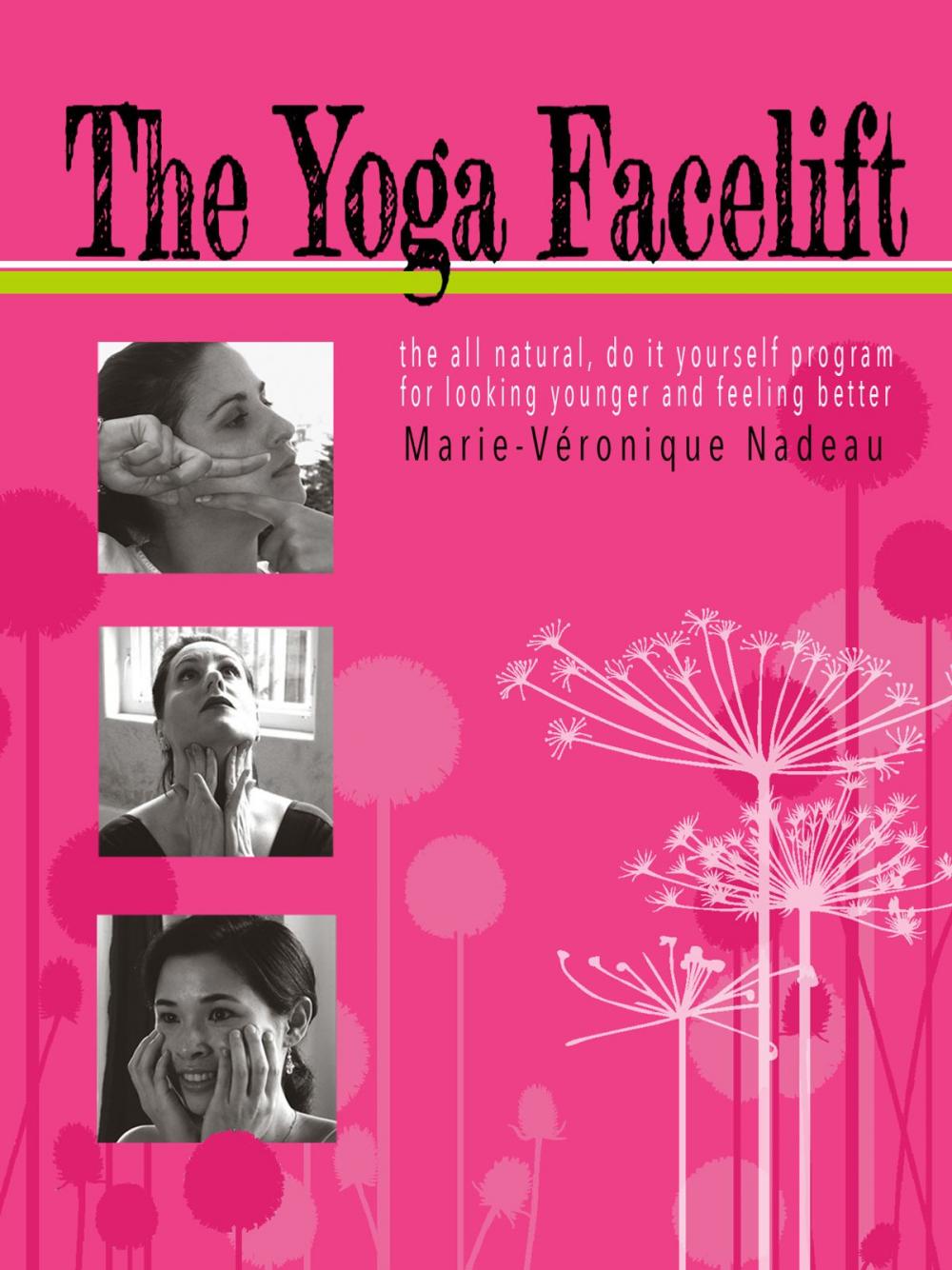 Big bigCover of The Yoga Facelift