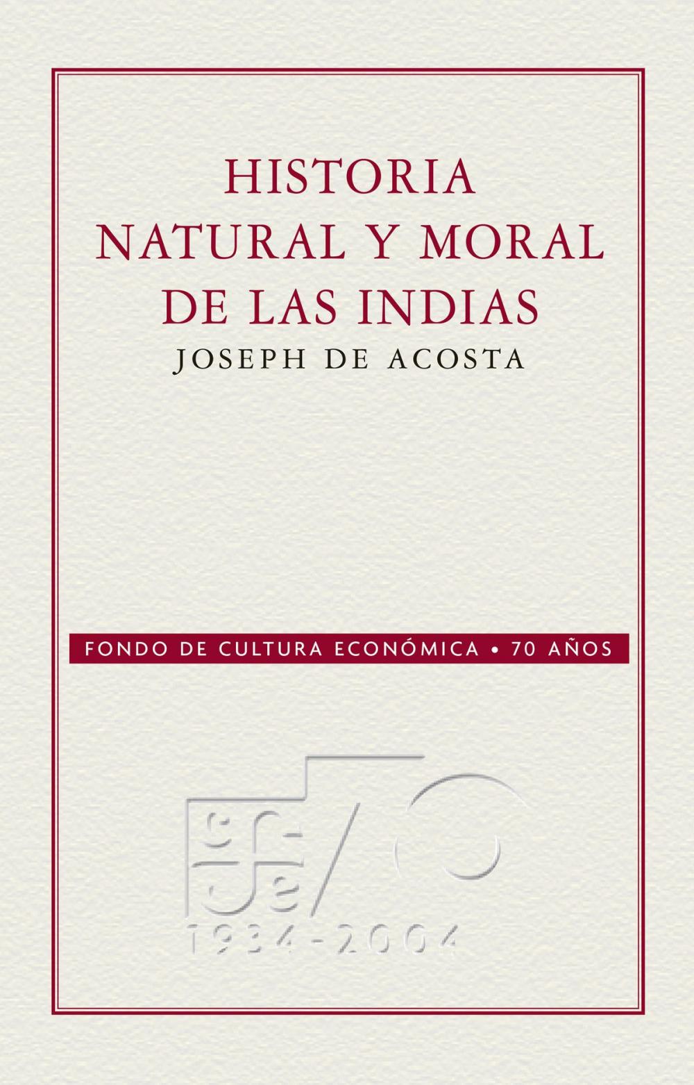 Big bigCover of Historia natural y moral de las Indias