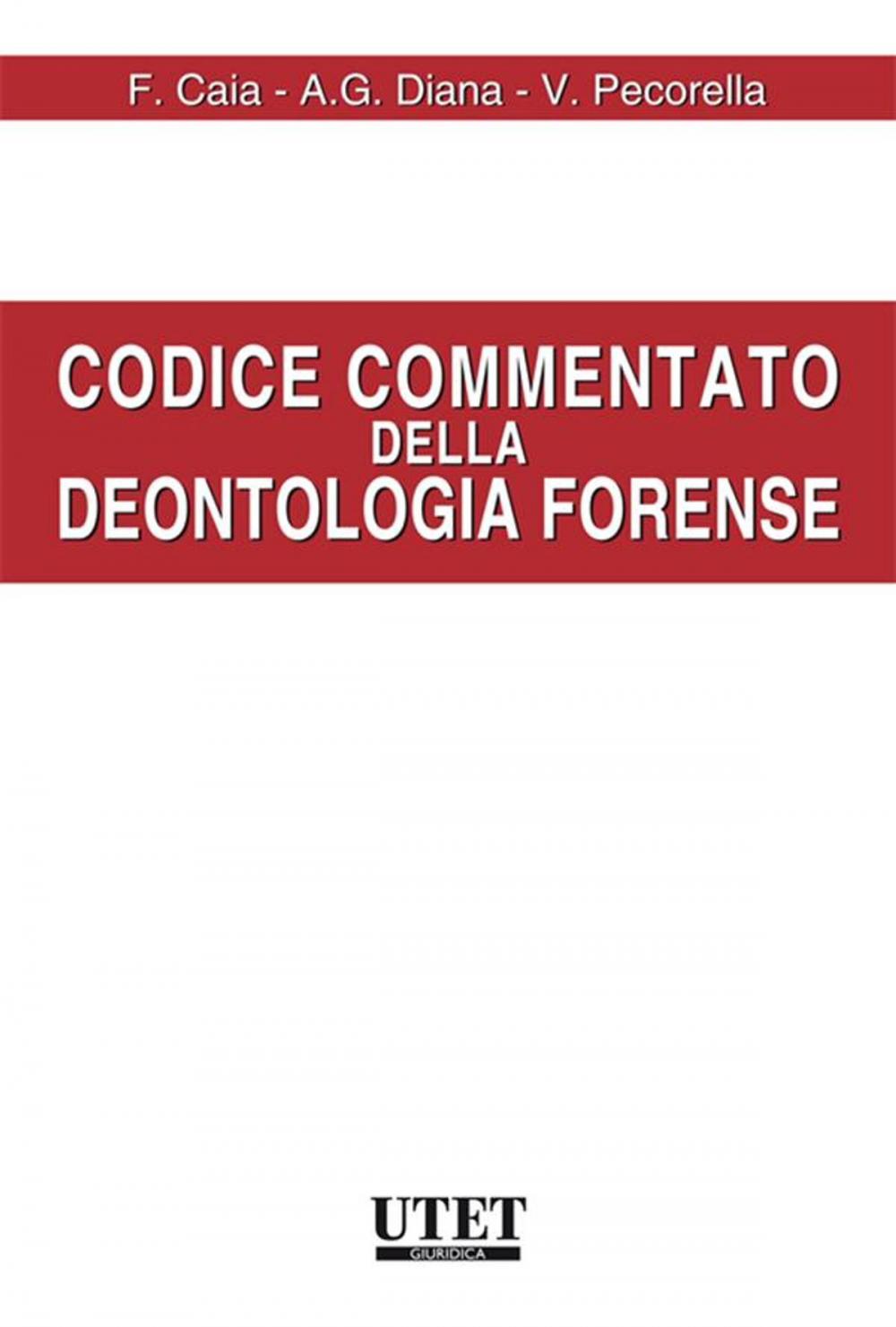 Big bigCover of Codice commentato della Deontologia forense