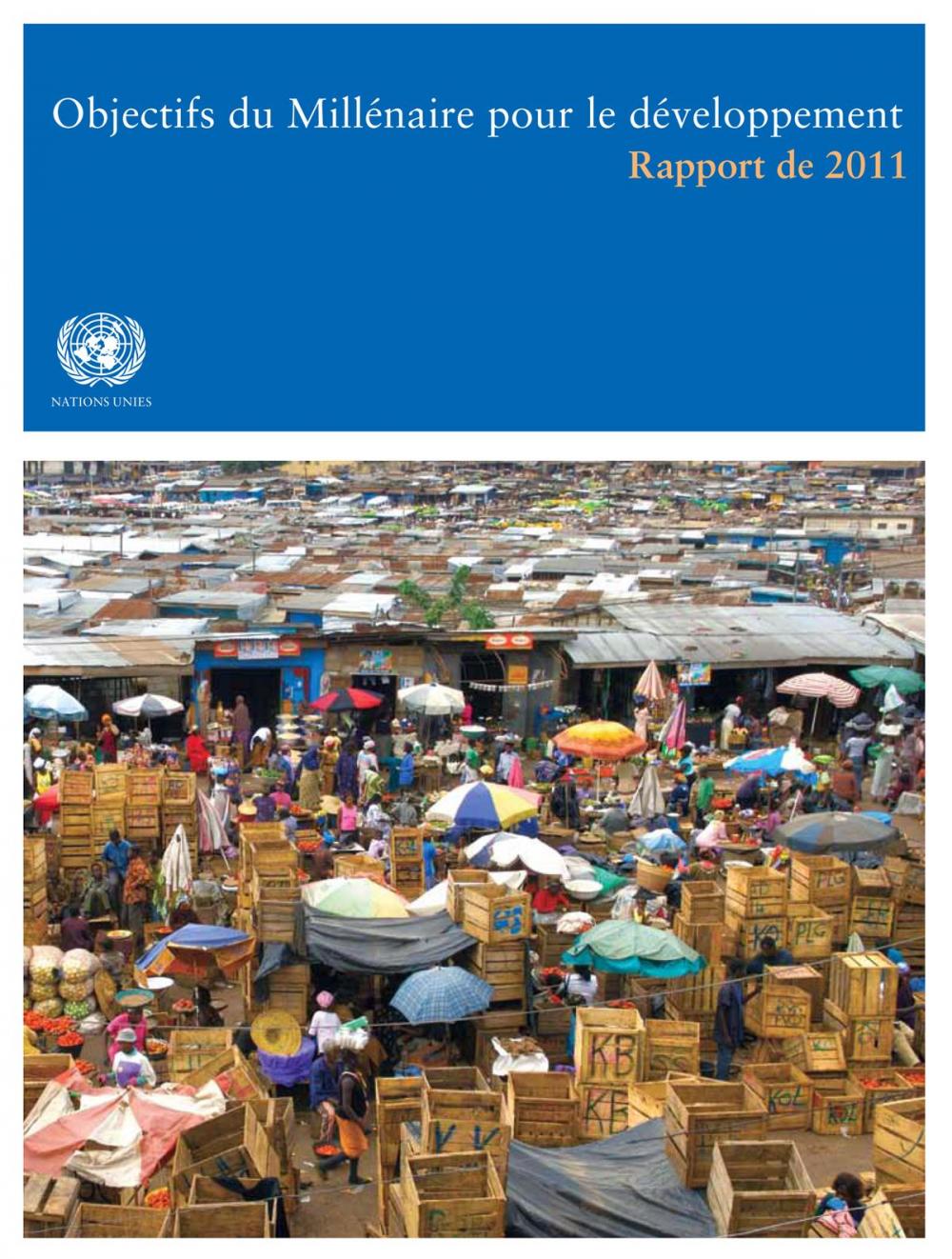 Big bigCover of Objectifs du Millénaire pour le développement: Rapport de 2011