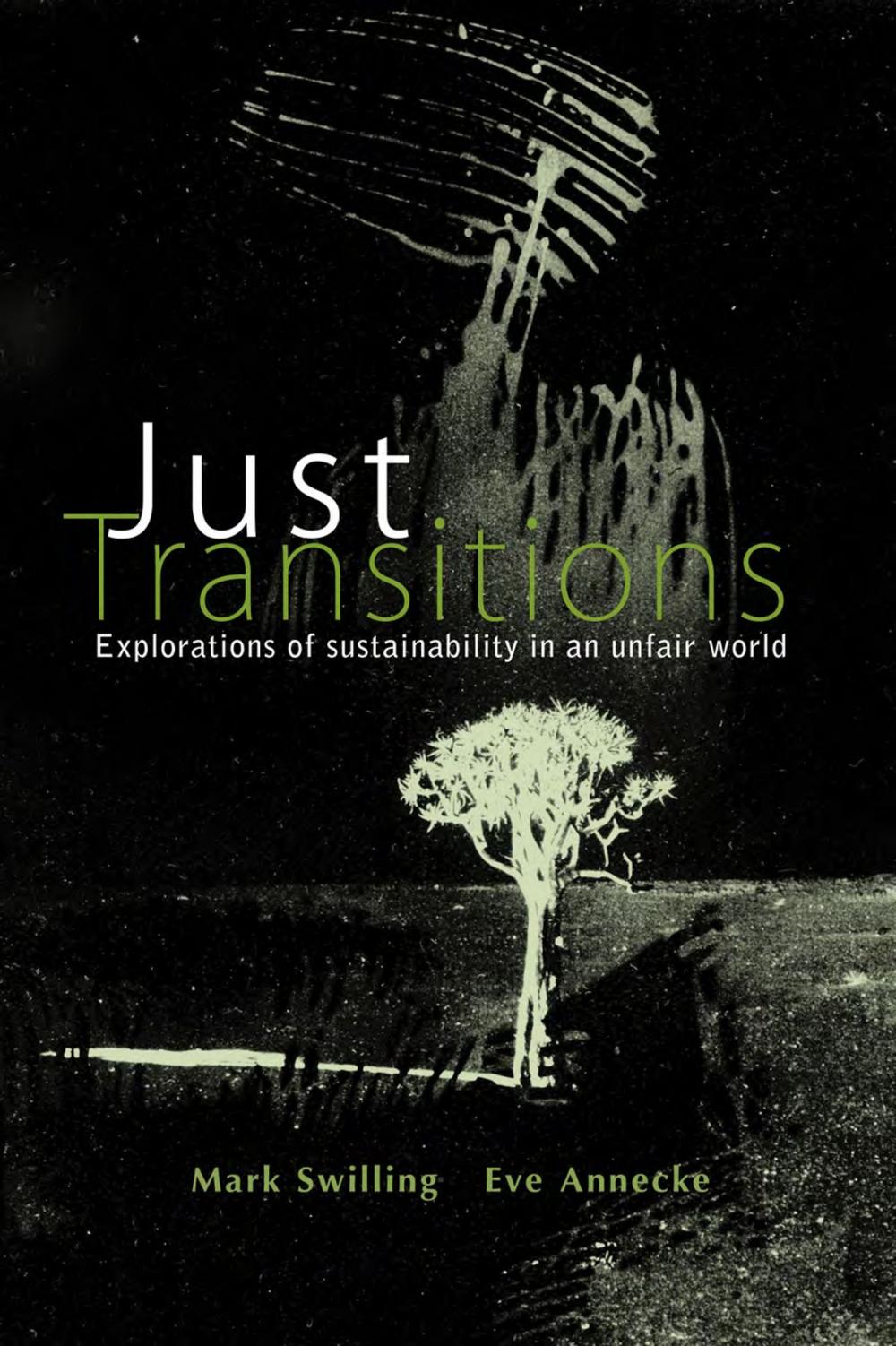 Big bigCover of Just Transitions: Explorations of Sustainability in an Unfair World