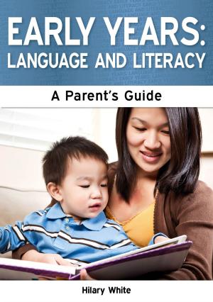 Book cover of Early Years: Language and Literacy - A Parent's Guide