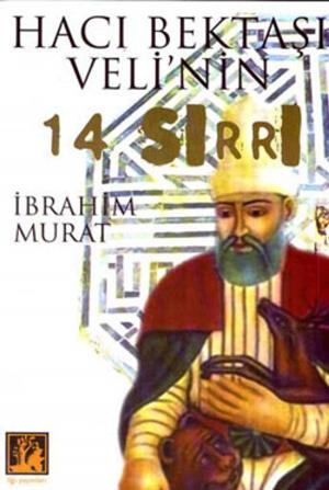 Cover of the book Hacı Bektaşi Velinin 14 Sırrı by Harold Lamb