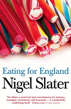 bigCover of the book Eating for England: The Delights and Eccentricities of the British at Table by 