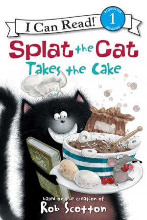 Book cover of Splat the Cat Takes the Cake