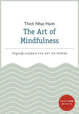 Cover of the book The Art of Mindfulness by James Van Praagh