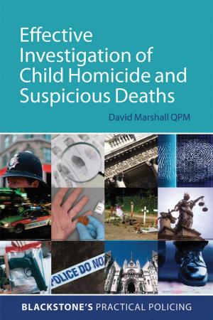 Cover of the book Effective Investigation of Child Homicide and Suspicious Deaths by Charles McNelis, Alexander Sens