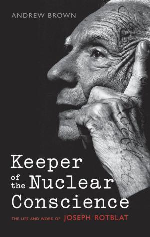 Cover of the book Keeper of the Nuclear Conscience by Alan Brudner