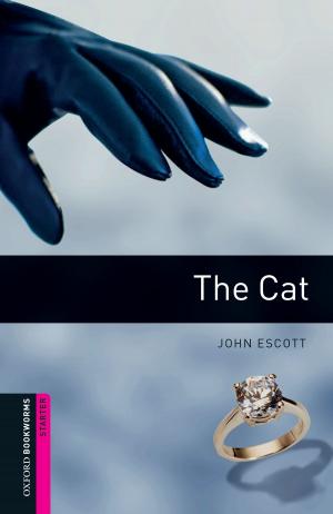 Cover of the book The Cat Starter Level Oxford Bookworms Library by Timothy Fitzgerald