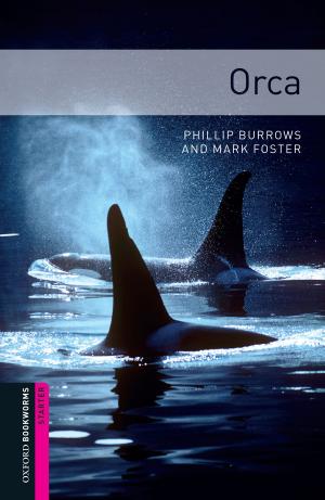 Book cover of Orca Starter Level Oxford Bookworms Library