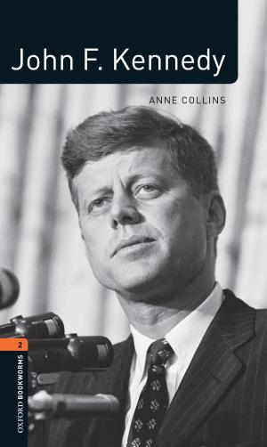 Cover of the book John F. Kennedy Level 2 Oxford Bookworms Library by James Donald