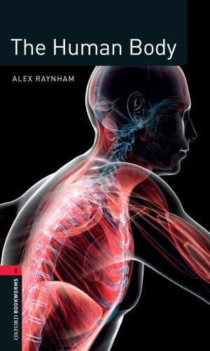 Cover of the book The Human Body Level 3 Factfiles Oxford Bookworms Library by Mark Rifkin