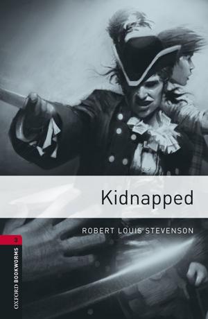 Cover of the book Kidnapped Level 3 Oxford Bookworms Library by Jan-Willem van Prooijen