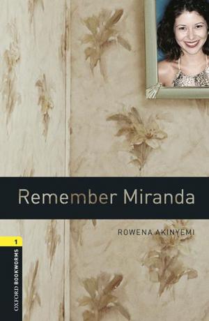 Book cover of Remember Miranda Level 1 Oxford Bookworms Library