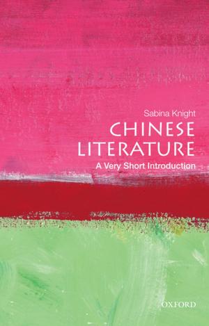 Cover of the book Chinese Literature: A Very Short Introduction by 