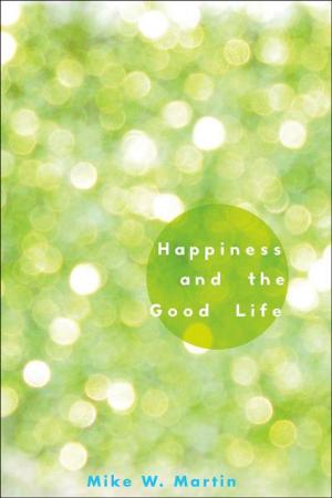 bigCover of the book Happiness and the Good Life by 