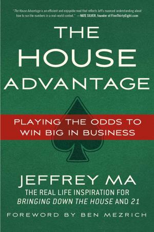 Cover of the book The House Advantage by Fadi  J Tawil