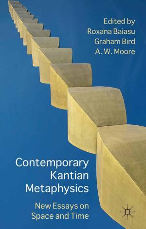 Cover of the book Contemporary Kantian Metaphysics by Manuela Achilles, Dana Elzey