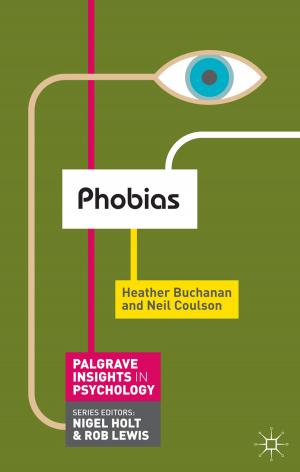 Cover of the book Phobias by Keith Popple, Paul Stepney
