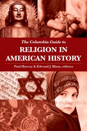 Cover of the book The Columbia Guide to Religion in American History by Laura Katz Olson