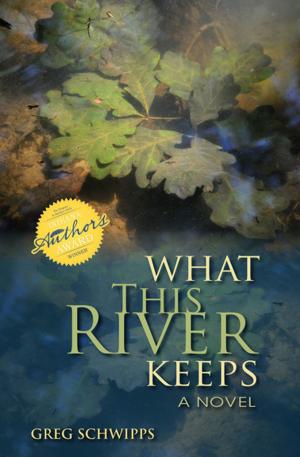 Cover of the book What This River Keeps by Shimon Redlich