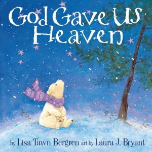 Cover of the book God Gave Us Heaven by Cindy Woodsmall