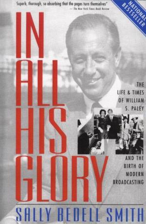 Cover of the book In All His Glory by Katie Roiphe