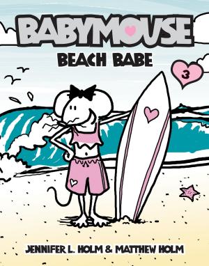 Book cover of Babymouse #3: Beach Babe