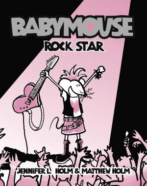 Cover of the book Babymouse #4: Rock Star by Edie Evans