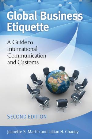 Cover of the book Global Business Etiquette: A Guide to International Communication and Customs, 2nd Edition by Ginger S. Frost