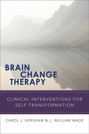 Book cover of Brain Change Therapy: Clinical Interventions for Self-Transformation