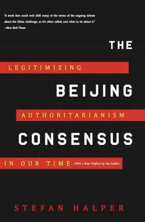 Cover of the book The Beijing Consensus by Robert Whitaker