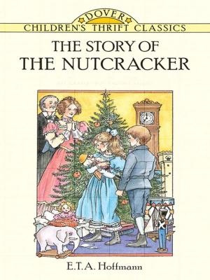 bigCover of the book The Story of the Nutcracker by 