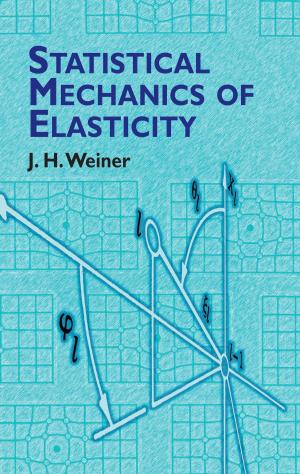 Cover of the book Statistical Mechanics of Elasticity by 