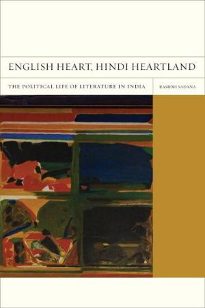 Cover of the book English Heart, Hindi Heartland by Kathryn A. Sloan