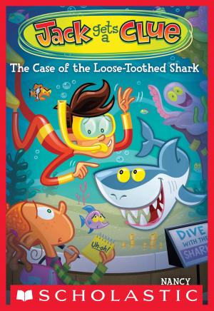 Cover of the book Jack Gets a Clue #4: The Case of the Loose-Toothed Shark by Todd H. Doodler