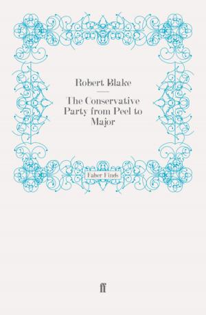 Book cover of The Conservative Party from Peel to Major